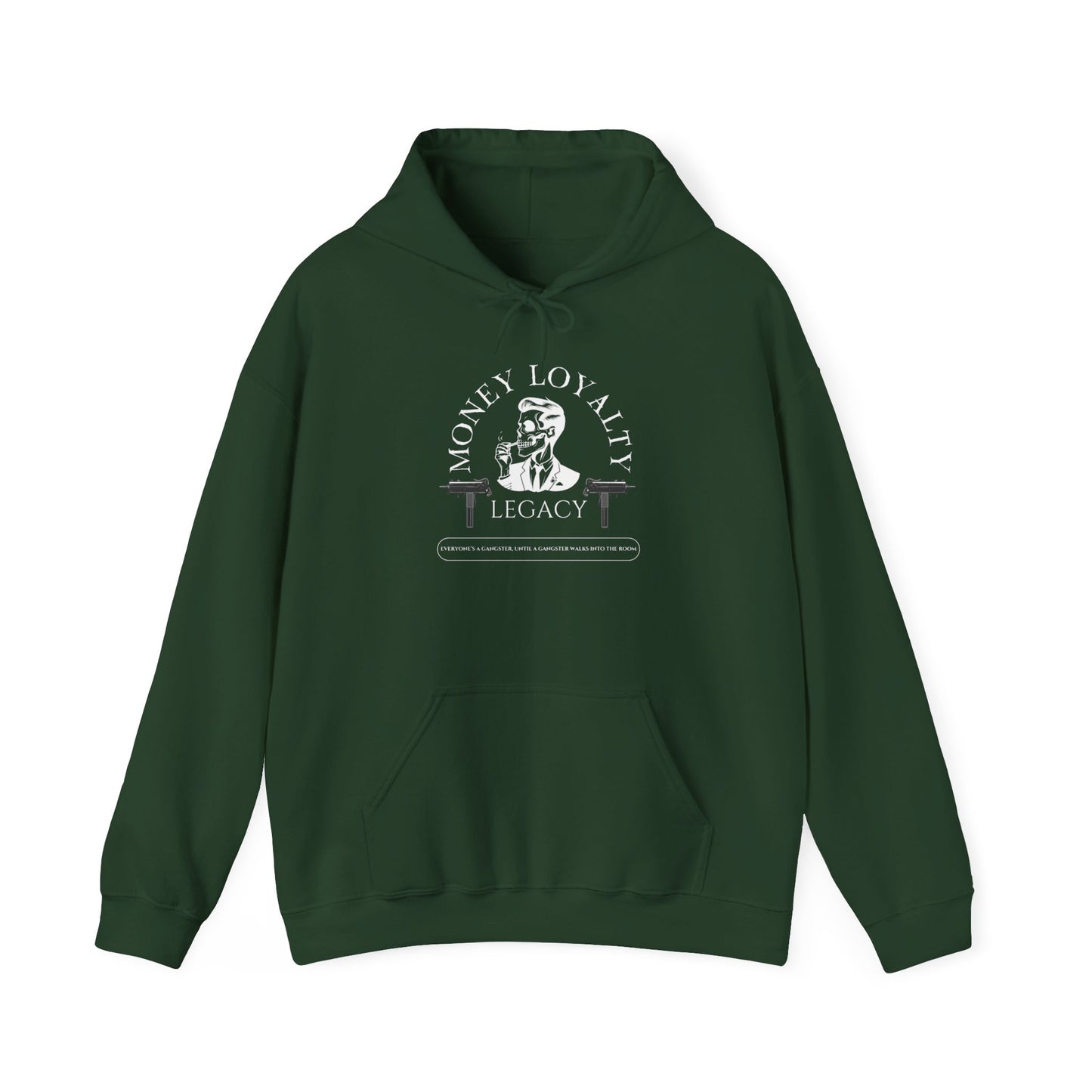 "Everyone's A Gangster Until A Gangster Walks In The Room" Hooded Sweatshirt